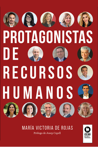 Protagonistas De Recursos Humanos - De Rojas  - *