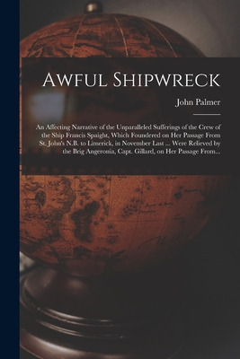 Libro Awful Shipwreck [microform]: An Affecting Narrative...