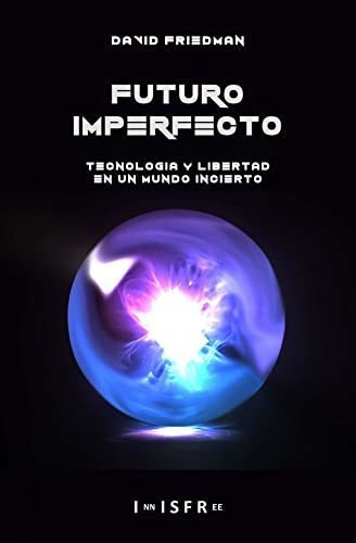 Futuro Imperfecto, De David Friedman. Editorial Innisfree (w), Tapa Blanda En Español