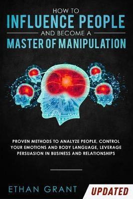 Libro How To Influence People And Become A Master Of Mani...