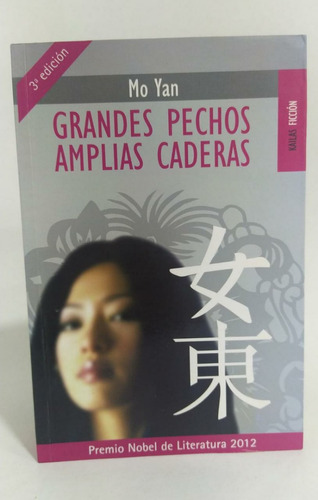 Libro Grandes Pechos Amplias Caderas / Mo Yan / Nobel 2012