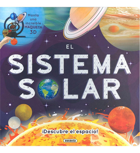 Libro El Sistema Solar. Maqueta 3d - Ediciones, Susaeta