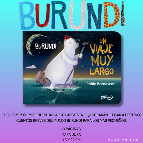 Burundi Mas Alto + A Donde Van + Un Viaje Muy Largo 3 Libros