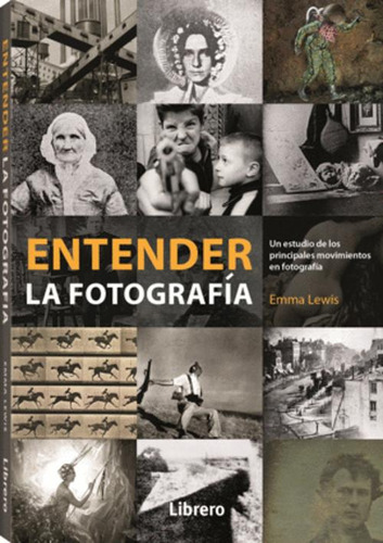 Libro Entender La Fotografia