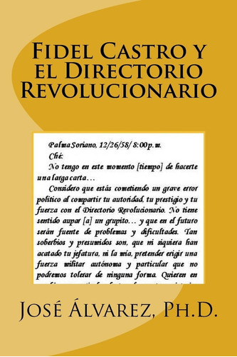 Libro: Fidel Castro Y El Directorio Revolucionario (spanish