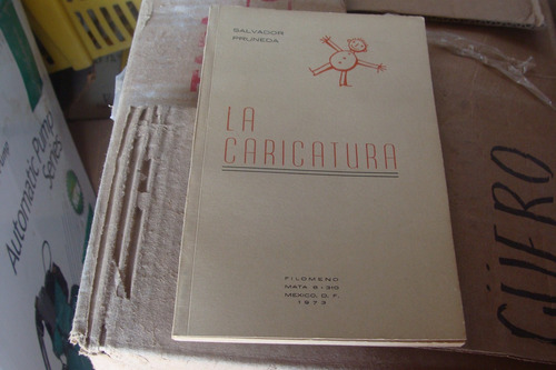 La Caricatura , Salvador Pruneda  , 60 Paginas