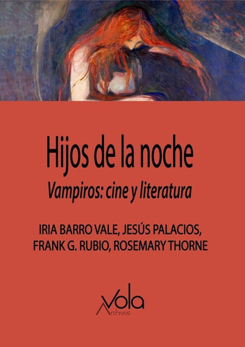 Hijos De La Noche Vampiros Cine Y Literatura - G. Rubio, ...