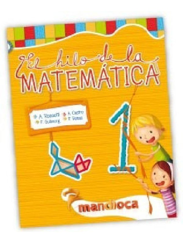 Hilo De La Matematica 1 Mandioca (novedad 2013) - Rossetti