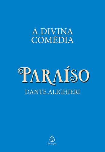 A Divina Comédia - Paraíso, de Alighieri, Dante. Ciranda Cultural Editora E Distribuidora Ltda., capa dura em português, 2021