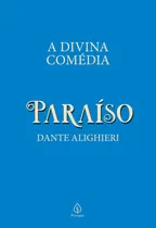 Comprar A Divina Comédia - Paraíso: Paraiso, de Alighieri, Dante., vol. 1. Editorial Ciranda Cultural Editora E Distribuidora Ltda., capa dura, edição 1, 2021 em português, 2021