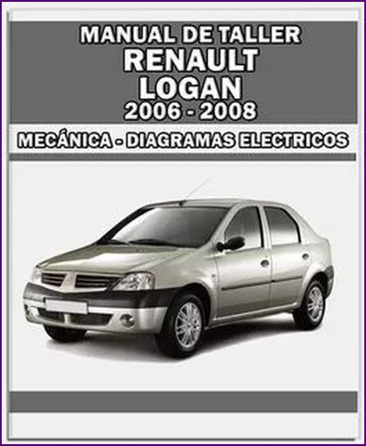 Manual Taller Diagrama Electrico Renault Logan 07-2008