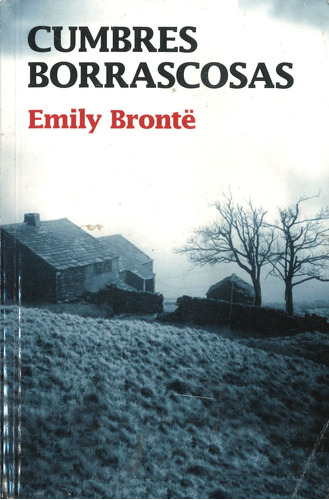 Cumbres Borrascosas - Emily Brontë - Zinet