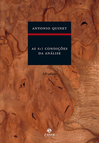 As 4+1 condições da análise, de Quinet, Antonio. Editora Schwarcz SA, capa mole em português, 1991