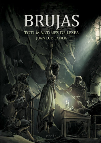 Brujas, De Toti Martinez De Lezea. Editorial Erein Argitaletxea, S.a., Tapa Dura En Español