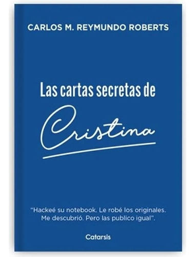 Libro Las Cartas Secretas De Cristina - Carlos M. Roberts