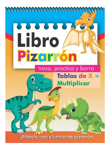 Libro Pizarrón Borra Y Escribe De Las Tablas De Multiplicar