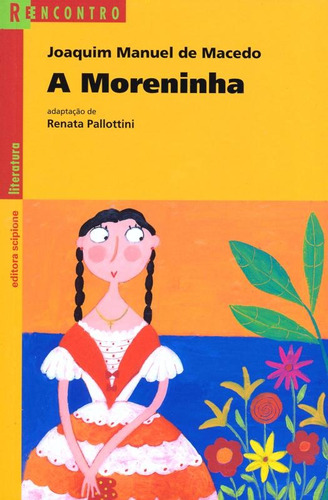 A Moreninha, de Pallottini, Renata. Série Reecontro literatura Editora Somos Sistema de Ensino, capa mole em português, 2001