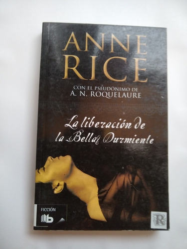 La Liberación De La Bella Durmiente - Anne Rice E2