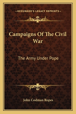 Libro Campaigns Of The Civil War: The Army Under Pope - R...