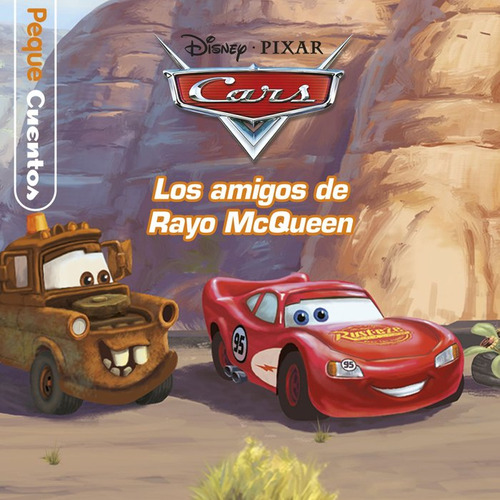 Cars Pequecuentos Los Amigos De Rayo Mcqueen - Disney