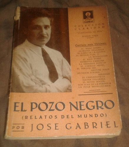 El Pozo Negro  (relatos Del Mundo) José Gabriel