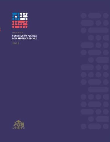 Libro : Constitucion Politica De La Republica De Chile... 