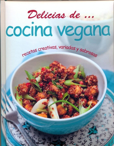 Delicias De... Cocina Vegana