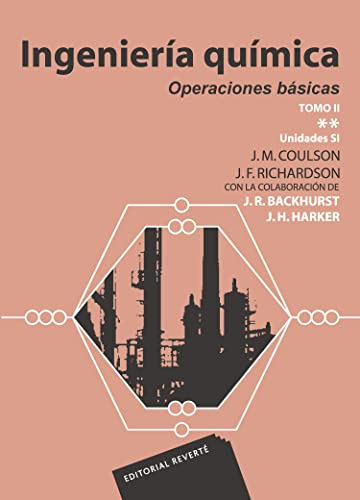 ingenieria quimica operaciones basicas tomo ii vol 2 -volumen 2- -ingenieria quimica coulson & richardson tomo ii-, de john metcalfe coulson. Editorial Reverte, tapa blanda en español, 1981