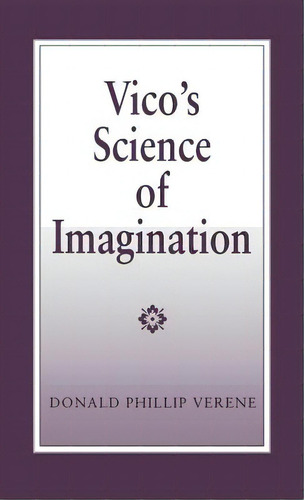 Vico's Science Of Imagination, De Verene, Donald Phillip. Editorial Cornell Univ Pr, Tapa Dura En Inglés