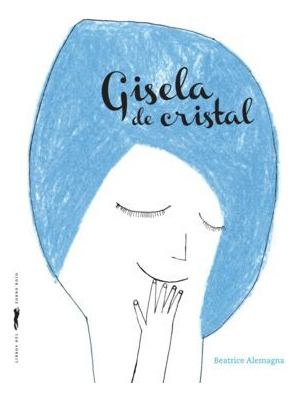 Libro Gisella De Cristal
