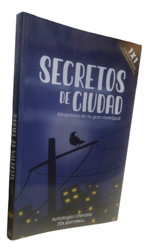 Secretos De Ciudad  Martinez Beltrán Julián Editorial Ita