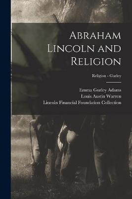 Libro Abraham Lincoln And Religion; Religion - Gurley - E...