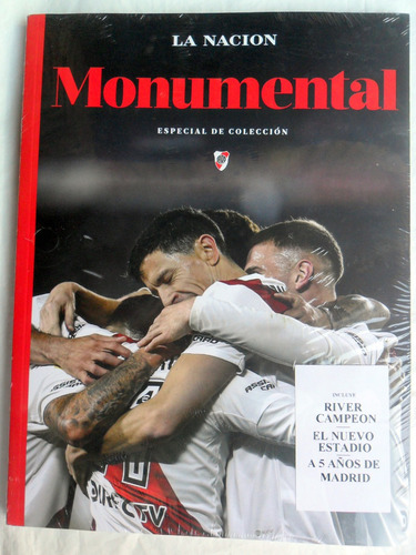 Monumental : River Campeón 2023 Ed. D Lujo La Nación 160 Pag