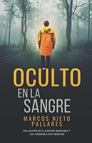 Libro : Oculto En La Sangre (bilogia Oculto) - Nieto...