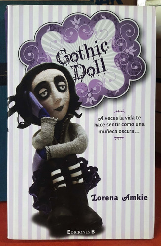 Gothic Doll Lorena Amkie Ediciones B Usado #  