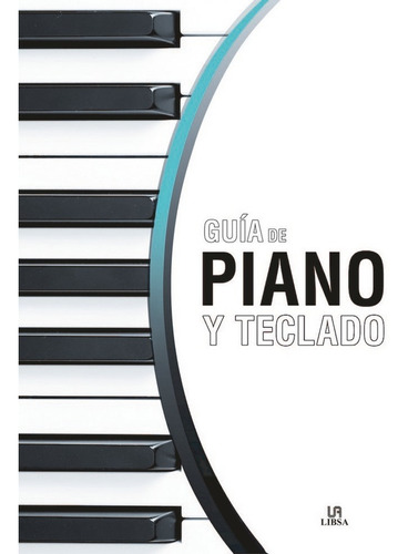 Libro Guã­a De Piano Y Teclado