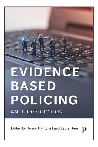 Libro: La Policía Basada En La Evidencia: Una Introducción
