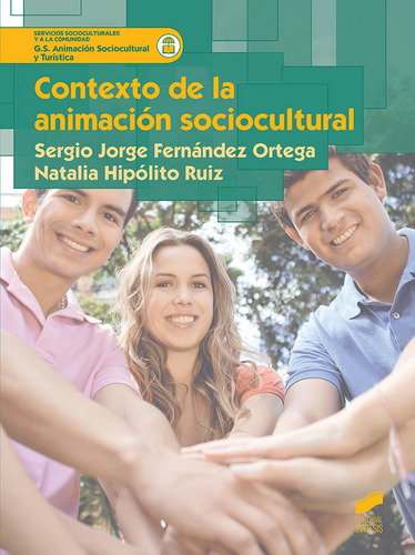 Contexto De La Animaciãâ³n Sociocultural, De Fernández Ortega, Sergio Jorge. Editorial Síntesis S.a., Tapa Blanda En Español