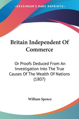 Libro Britain Independent Of Commerce: Or Proofs Deduced ...