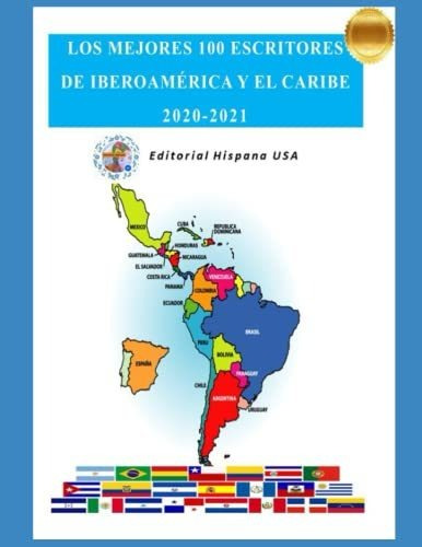 Los Mejores 100 Escritores De Iberoamerica Y El Caribe