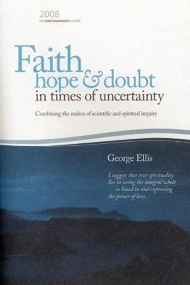 Libro Faith Hope & Doubt In Times Of Uncertainty - George...