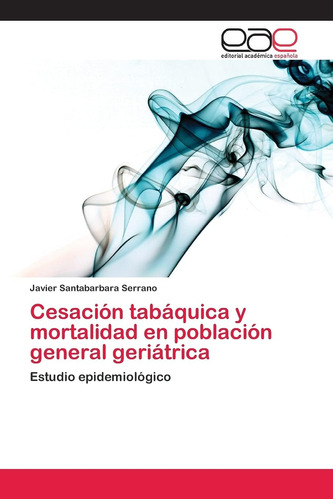 Libro: Cesación Tabáquica Y Mortalidad En Población General