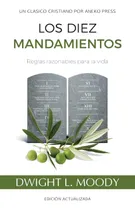 Comprar Libro: Los Diez Mandamientos: Reglas Razonables Para La Vida