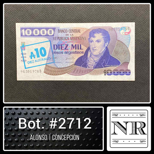 Argentina - 10.000 $a/ 10 A. - Año 1985 - Bot. #2712 - Unc
