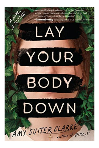 Lay Your Body Down - A Novel Of Suspense. Eb4