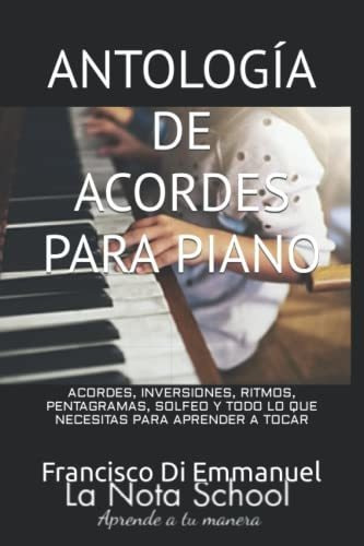 Libro : Antologia De Acordes Para Piano Acordes,... 