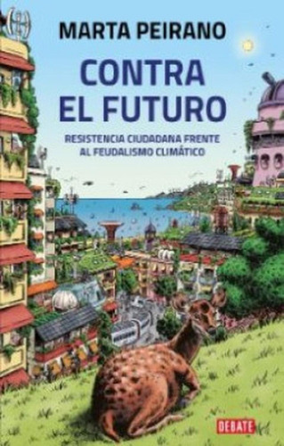 Contra El Futuro