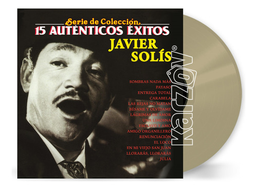 Javier Solis 15 Autenticos Exitos Gold Dorado Lp Vinyl Versión del álbum Estándar