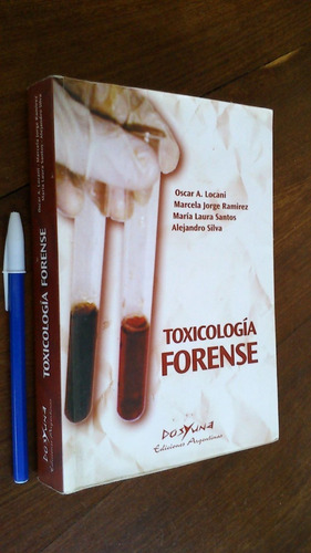 Imagen 1 de 10 de Toxicología Forense - Locáni, Ramirez, Santos, Silva