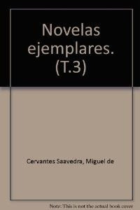 Libro Novelas Ejemplares.tomo Ii De Cervantes M